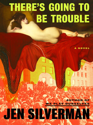 cover image of There's Going to Be Trouble